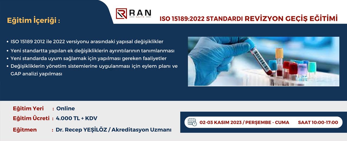 ISO 15189.2022 STANDARDI REVİZYON GEÇİŞ EĞİTİMİ